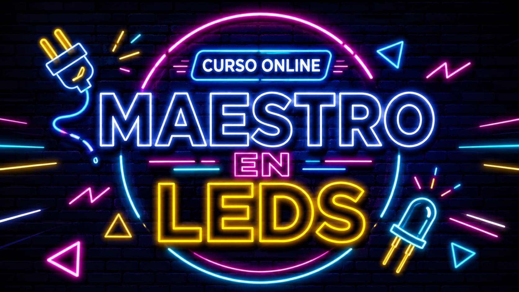 Curso Online Maestro en LEDs
